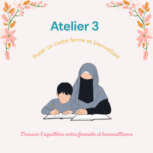 Atelier live - Poser un cadre ferme et bienveillant